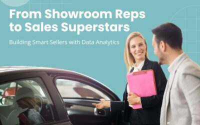 From Showroom Reps to Sales Superstars: Building Smart Sellers with Data Analytics