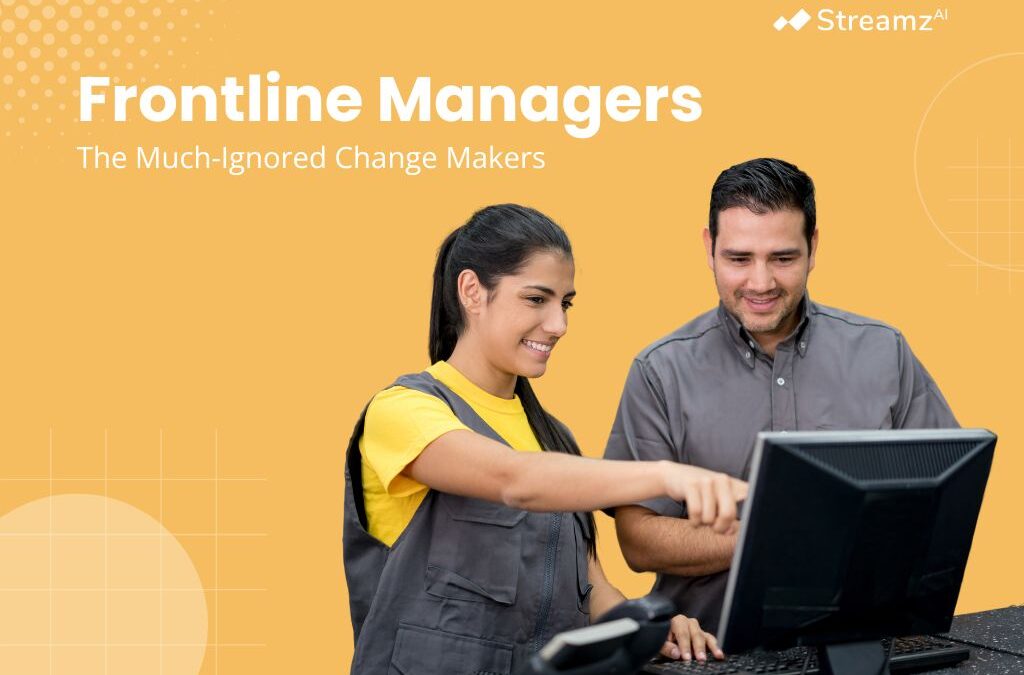 Frontline Managers: The Much-Ignored Change Makers