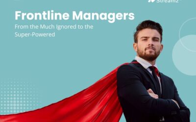 Frontline Managers: From The Much Ignored To the Super-Powered